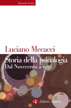 Cover of the book Storia della psicologia by Giuseppe Antonelli, Luciano Ligabue