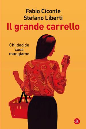 Cover of the book Il grande carrello by Luca Clerici