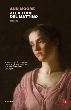 Cover of the book Alla luce del mattino by Richard Price