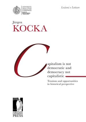 Cover of the book Capitalism is not democratic and democracy not capitalistic by Ombretta Frau e Cristina Gragnani