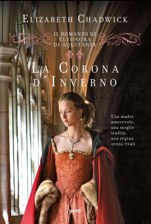 Cover of La corona d'inverno. Il romanzo di Eleonora d'Aquitania