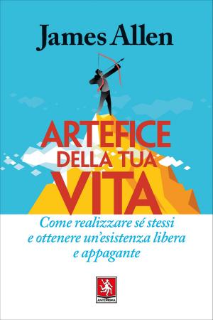 Cover of the book Artefice della tua vita by Luca Cosmi
