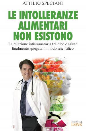 Cover of the book Le intolleranze alimentari non esistono by Harry Key