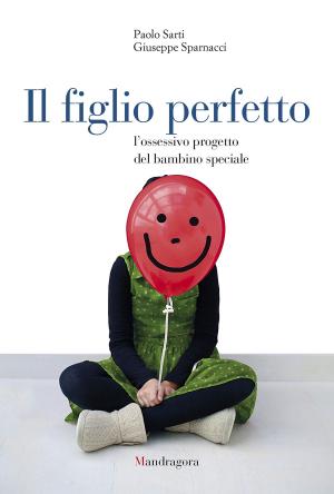 Book cover of Il figlio perfetto