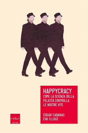 Book cover of Happycracy
