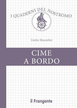 Cover of the book Cime a bordo by Susy Zappa