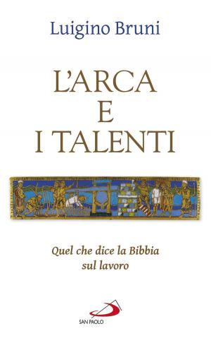 Cover of the book L'arca e i talenti by Daniela Delfini, José M. Galván, Enrique Fuster