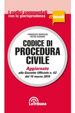 Cover of the book Codice di procedura civile commentato by Francesco Bartolini, Angelo Favata