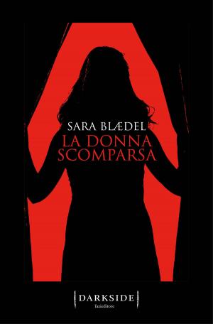 Cover of the book La donna scomparsa by Giancarlo Capaldo
