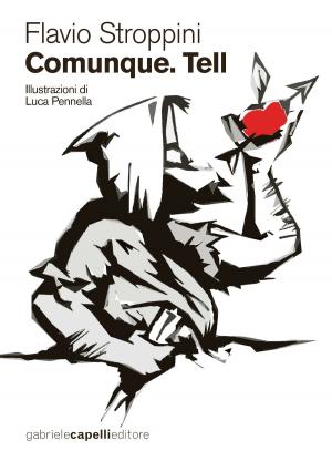 bigCover of the book Comunque. Tell by 