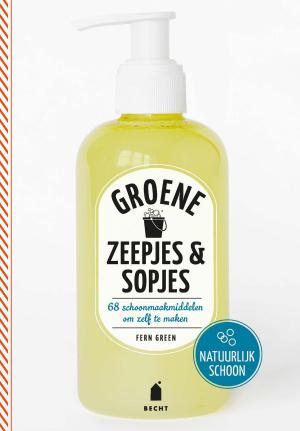 Cover of the book Groene zeepjes en sopjes by Roos Verlinden