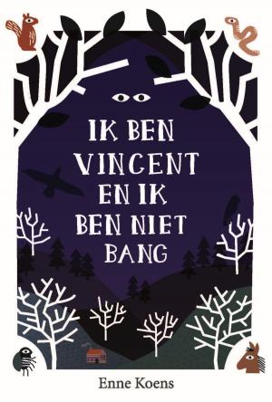 Cover of the book Ik ben Vincent en ik ben niet bang by Simon Beckett