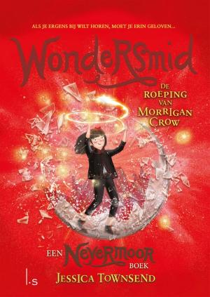 Book cover of Wondersmid - De roeping van Morrigan Crow