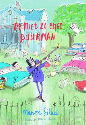Cover of the book De niet zo enge buurman by John Hart