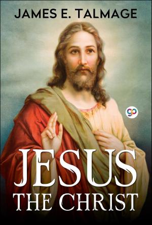 Cover of the book Jesus the Christ by Dorothea Brande, GP Editors
