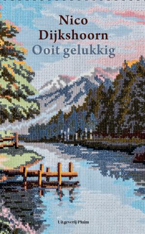 Cover of the book Ooit gelukkig by Michel Zévaco
