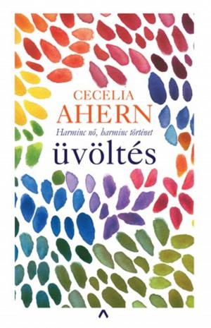Cover of the book Üvöltés by Cecelia Ahern