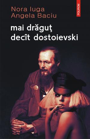 Cover of the book mai dragut decit dostoievski by David Cronenberg