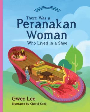 bigCover of the book There Was a Peranakan Woman Who Lived in a Shoe by 