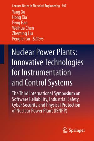 Cover of the book Nuclear Power Plants: Innovative Technologies for Instrumentation and Control Systems by Pradip Saha Saha
