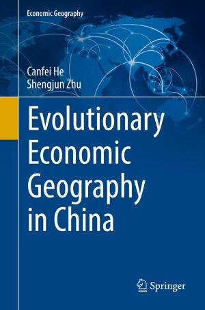Cover of the book Evolutionary Economic Geography in China by Honghua Wang, Jun Pan, Jackie Xiu Yan