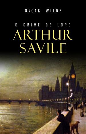 Cover of the book O Crime de Lord Arthur Savile by Eça de Queirós