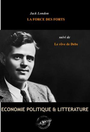 Cover of the book La Force des Forts, suivi de Le rêve de Debs by Léon Denis