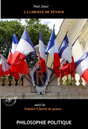 Cover of La liberté de penser par Paul Janet (suivi de Liberté de penser, par Voltaire)
