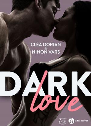 Cover of the book Dark Love by Ana Scott