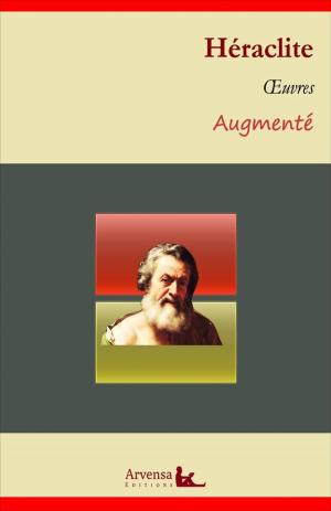 Book cover of Héraclite : Oeuvres – suivi d'annexes (annotées, illustrées)