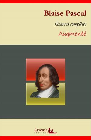 Cover of Blaise Pascal : Oeuvres complètes et annexes (mises en français moderne, annotées, illustrées)