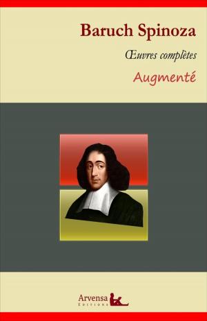 Book cover of Baruch Spinoza : Oeuvres complètes et annexes (annotées, illustrées)