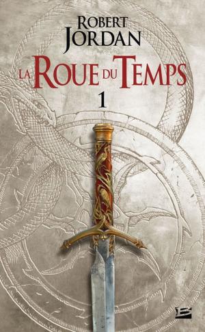 Cover of the book L'OEil du monde - Première partie by Robert Jordan