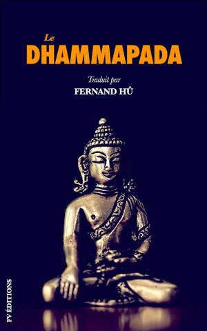 Cover of the book Le Dhammapada: Les versets du Bouddha by Ernest Renan, Jules Barbey d'Aurevilly