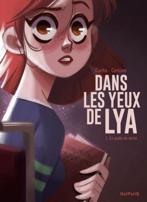 Book cover of Dans les yeux de Lya - tome 1 - En quête de vérité