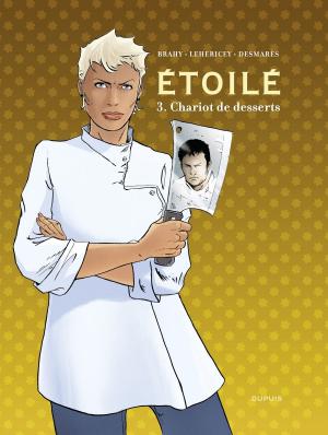 Cover of Étoilé - tome 3 - Chariot de dessert