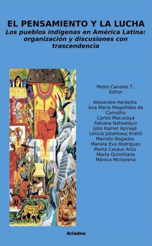 Cover of the book El Pensamiento y la Lucha by Germán Alburquerque F.