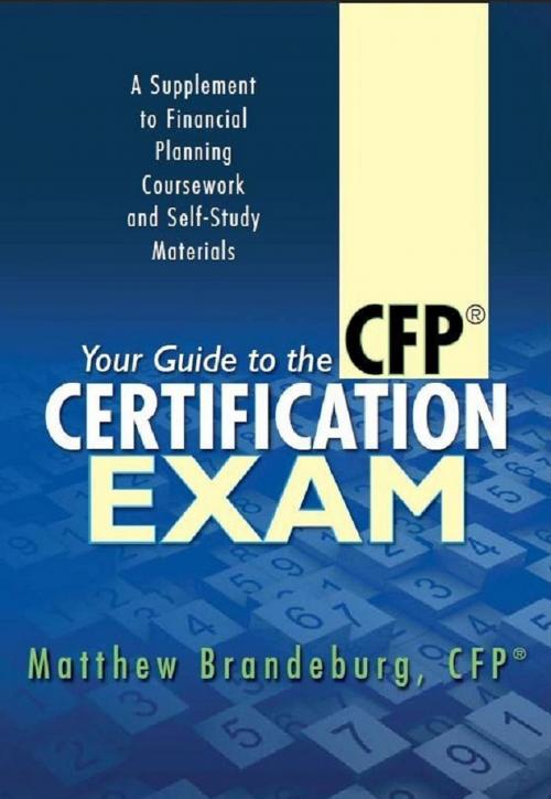 Cover of the book Your Guide to the CFP Certification Exam by Matthew Brandeburg, Coventry House Publishing