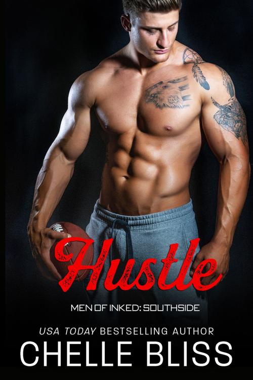Cover of the book Hustle by Chelle Bliss, Bliss Ink LLC