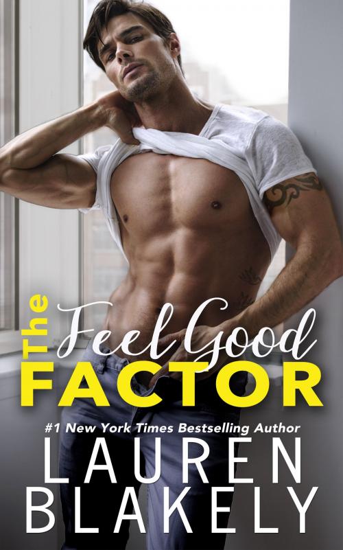 Cover of the book The Feel Good Factor by Lauren Blakely, Lauren Blakely Books