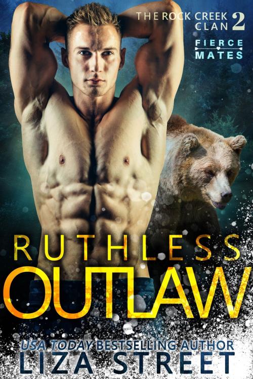Cover of the book Ruthless Outlaw by Liza Street, Liza Street