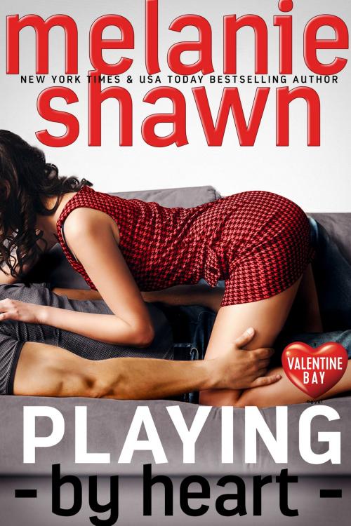 Cover of the book Playing By Heart by Melanie Shawn, Red Hot Reads Publishing
