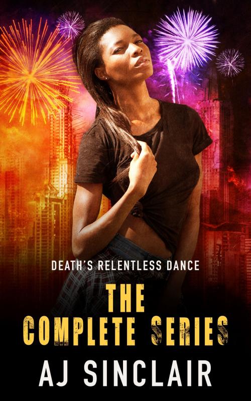 Cover of the book Death's Relentless Dance: The Complete Series by AJ Sinclair, Pickled Shamrock Press