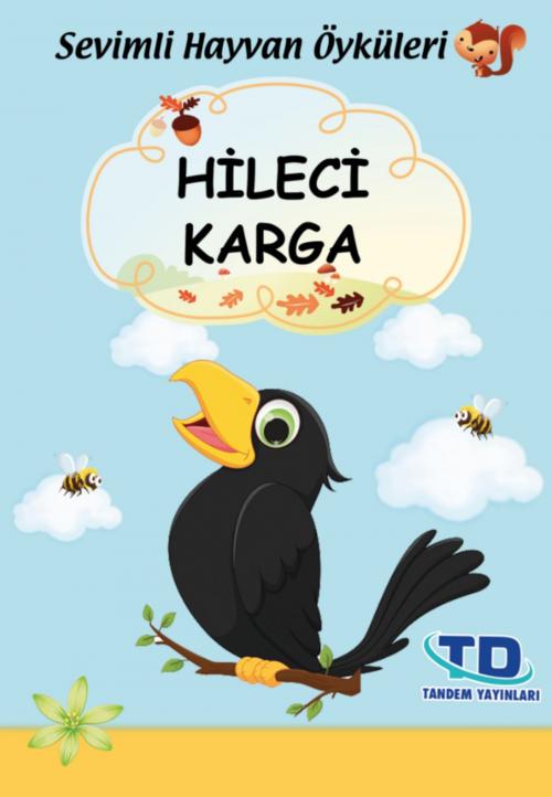 Cover of the book Hileci Karga by Tandem Yayıncılık, Tandem Yayıncılık