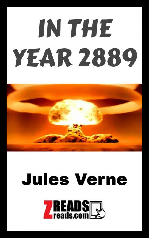 Cover of the book IN THE YEAR 2889 by Jules Verne, James M. Brand, ZREADS