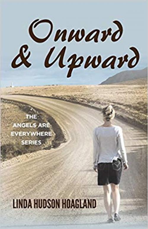 Cover of the book Onward & Upward by Linda Hudson Hoagland, Jan-Carol Publishing, INC