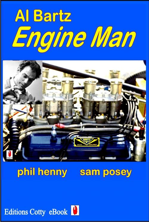 Cover of the book AL BARTZ Engine Man by Phil Henny, Editions Cotty