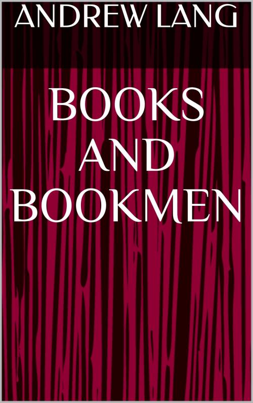 Cover of the book Books and Bookmen by Andrew Lang, sabine