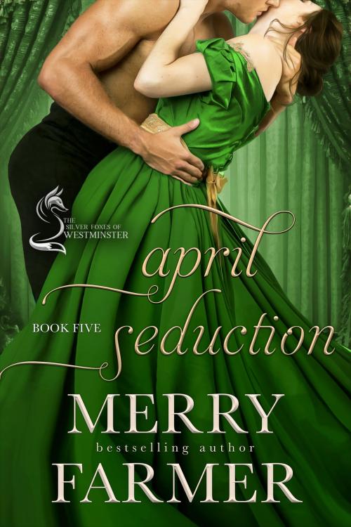 Cover of the book April Seduction by Merry Farmer, Merry Farmer