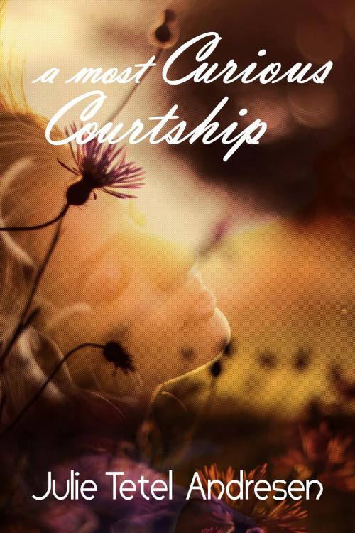 Cover of the book A Most Curious Courtship (Regency Venus #2) by Julie Tetel Andresen, Julie Tetel Andresen
